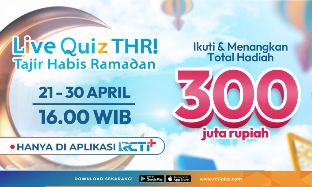 Live Quiz THR! Tajir Habis Ramadan Berhadiah 300Jt Rupiah