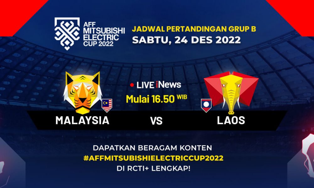 Link Streaming Gratis Malaysia Vs Laos Piala AFF 2022 Sore Ini