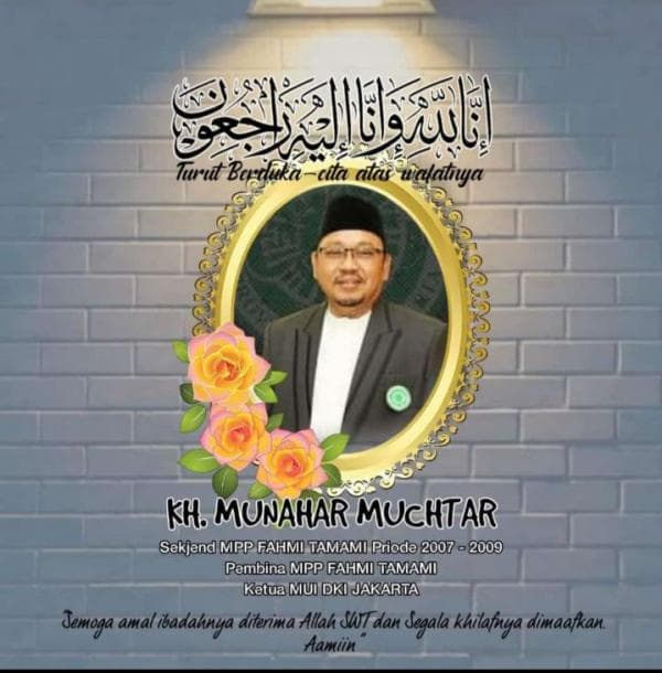 Innalillahi, Ketua MUI DKI Jakarta Munahar Muchtar Wafat Innalillahi, Ketua MUI DKI Jakarta Munahar Muchtar Wafat