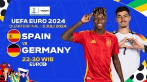 Link Live Streaming Spanyol vs Jerman di Perempatfinal Euro 2024, Klik di Sini!