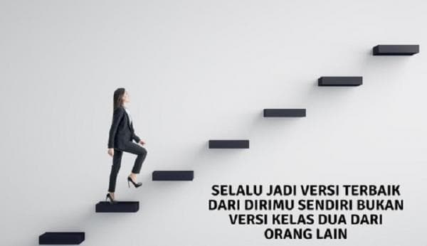 40 Kata-Kata Motivasi untuk Diri Sendiri dan Kehidupan agar Tetap Maju