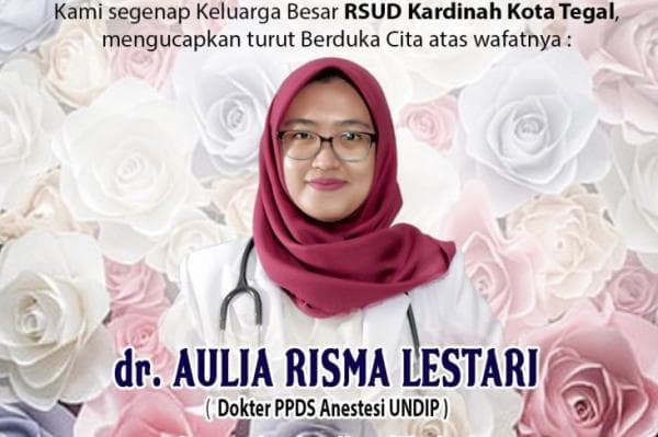 Sosok dr Aulia Risma Dokter Muda yang Bunuh Diri, Dikenal sebagai Mahasiswa Cerdas dengan IPK Cukup