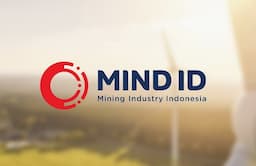 MIND ID Gelontorkan Investasi hingga Rp90,6 Triliun dalam 5 Tahun Terakhir