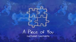Makna Lagu A Piece of You - Nathaniel Constantin, Mengungkap Luka Cinta yang Mendalam