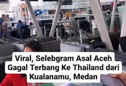 Viral Selebgram asal Medan Gagal Terbang ke Thailand gegara Paspor Lecet Tipis