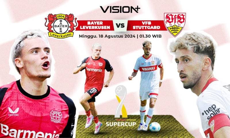 Jadwal dan Link Live Streaming Bayer Leverkusen Vs VfB Stuttgart di DFL Supercup