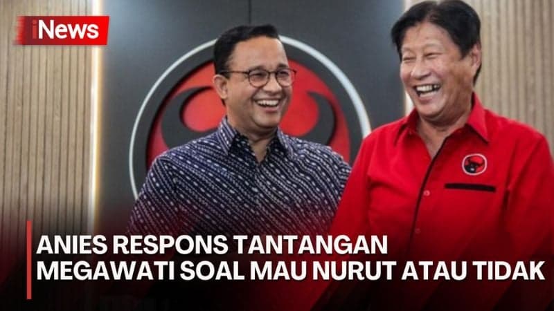 Respons Anies Baswedan soal Diminta Megawati Nurut Jika Ingin Diusung PDIP di Pilkada Jakarta 