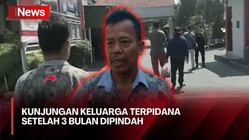 Keluarga Jenguk 6 Terpidana Kasus Vina dan Eky di Lapas Kelas 1 Cirebon Pascapenyelidikan