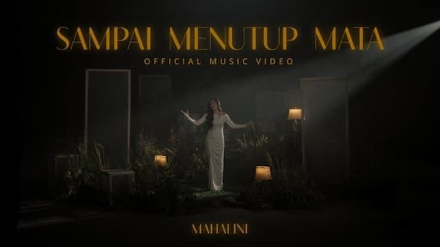 Makna Lagu Sampai Menutup Mata - Mahalini: Cinta yang Abadi