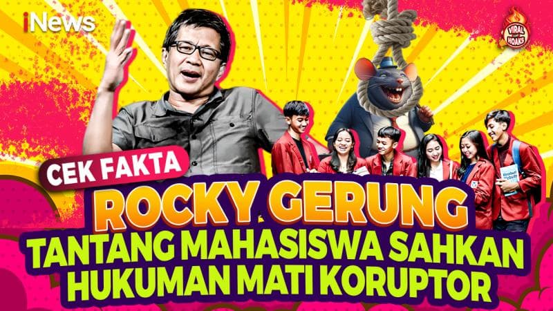 Benarkah Rocky Gerung Tantang Mahasiswa Sahkan Hukuman Mati Koruptor? Cek Faktanya