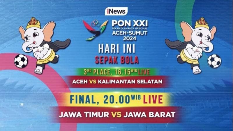 Siaran Langsung Final Sepak Bola PON 2024 Jatim vs Jabar Malam Ini Pukul 20.00 WIB Live di iNews