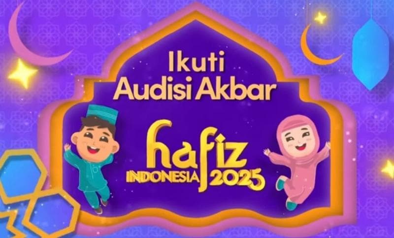 Audisi Akbar Hafiz Indonesia 2025: Kesempatan Emas untuk Anak Penghafal Al-Quran