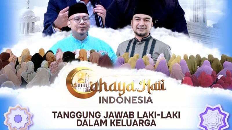 Cahaya Hati Indonesia: Tanggung Jawab Laki-Laki dalam Keluarga Siang Ini, Pukul 12.00 WIB di iNews