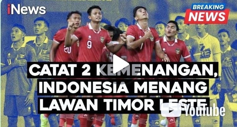 Timnas Indonesia U-20 Kalahkan Timor Leste 3-1, Catat 2 Kemenangan Beruntun