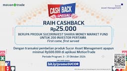 Promo Spesial Cashback Rp25.000 dari Sucor Asset Management di MotionTrade