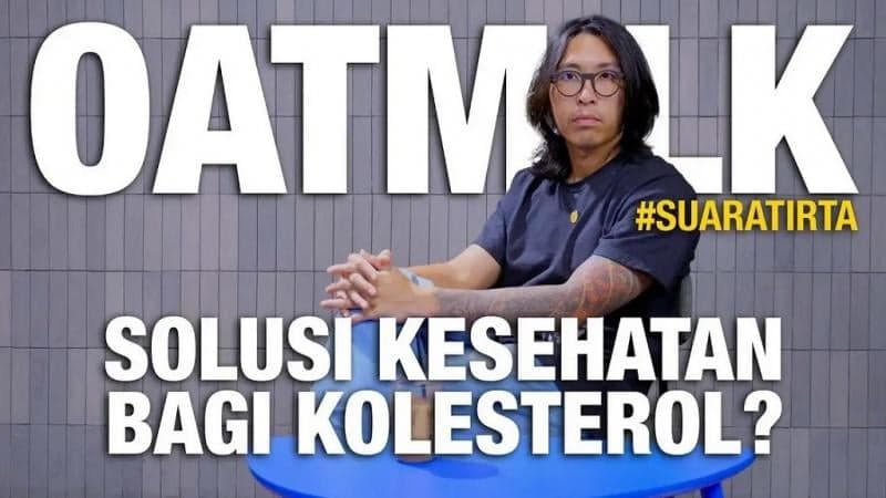 Fakta dan Mitos Oat Milk, Apa Kata Dr. Tirta tentang Tren Minuman Sehat Ini?