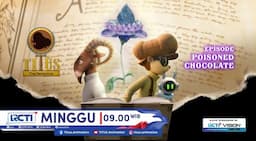 Titus The Detective Episode Keempat Poisoned Chocolate, Hadir Minggu Pukul 09.00 Pagi di RCTI