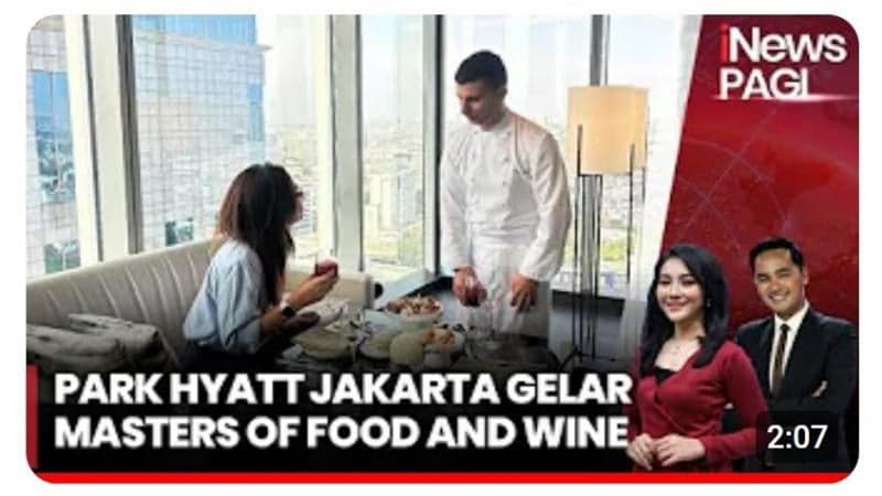 Park Hyatt Jakarta Menghadirkan Masters of Food and Wine 2024