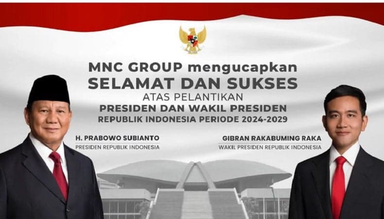 MNC Group Ucapkan Selamat dan Sukses atas Dilantiknya Presiden Prabowo dan Wapres Gibran