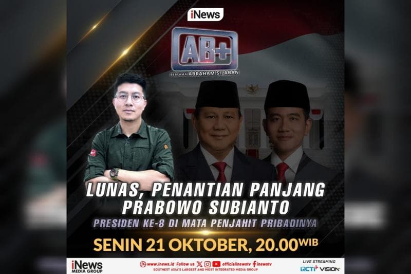 AB+ bersama Abraham Silaban Malam Ini di iNews: Lunas, Penantian Panjang Prabowo Subianto