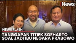 Respons Titiek Soeharto saat Disinggung Jadi Ibu Negara Pendamping Presiden Prabowo