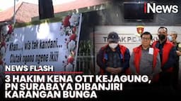 Penuh Sindiran, Deretan Karangan Bunga di PN Surabaya Jadi Perhatian Warga yang Melintas