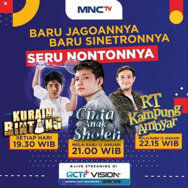 Januari 2022, 3 Sinetron Jagoan Terbaik Siap Hadir di MNCTV