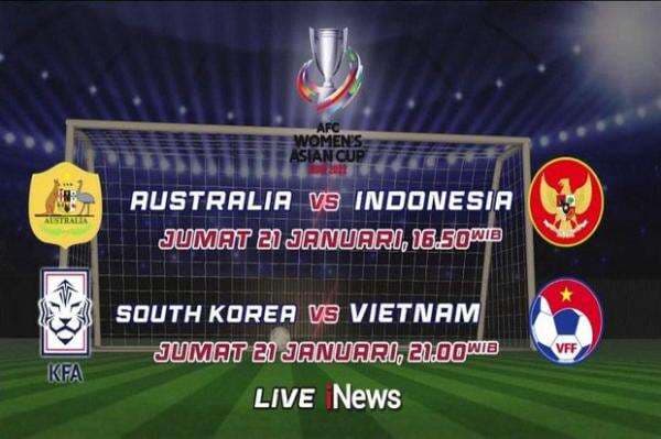 AFC Womens Asian Cup 2022 Live di iNews, Dukung Timnas Putri Indonesia vs Australia AFC Womens Asian Cup 2022 Live di iNews, Dukung Timnas Putri Indonesia vs Australia