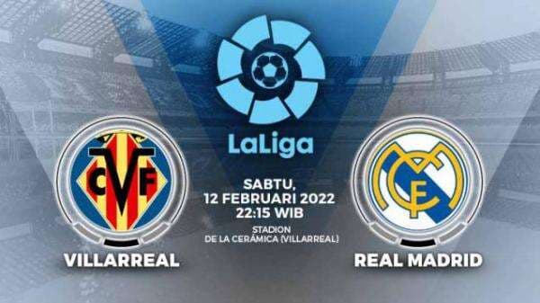 Prediksi Liga Spanyol Villarreal vs Real Madrid: Tes Terakhir Sebelum Liga Champions Prediksi Liga Spanyol Villarreal vs Real Madrid: Tes Terakhir Sebelum Liga Champions