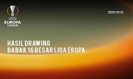 Hasil Drawing 16 Besar Liga Europa: Barcelona vs Galatasaray Hasil Drawing 16 Besar Liga Europa: Barcelona vs Galatasaray