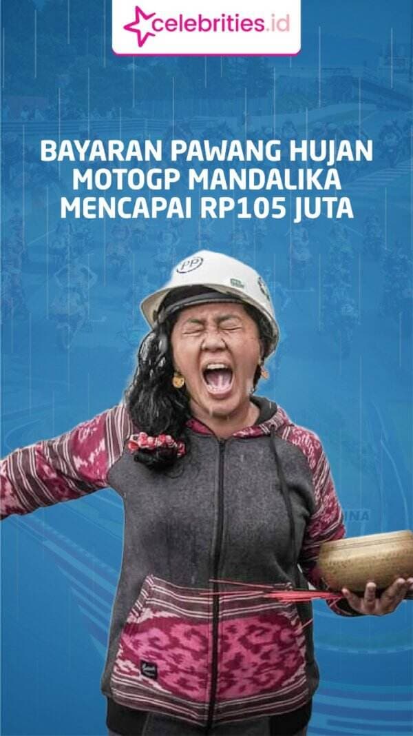 Infografis Aksi Mbak Rara Pawang Hujan MotoGP Mandalika, Bayarannya Mencapai Rp105 Juta