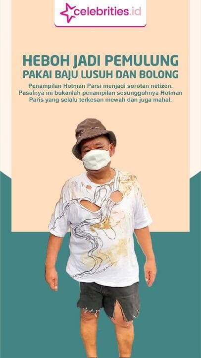 Infografis Hotman Paris Jadi Pemulung Pakai Baju Lusuh dan Bolong