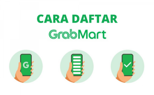 Syarat dan Langkah-Langkah Daftar GrabMart Merchant Syarat dan Langkah-Langkah Daftar GrabMart Merchant