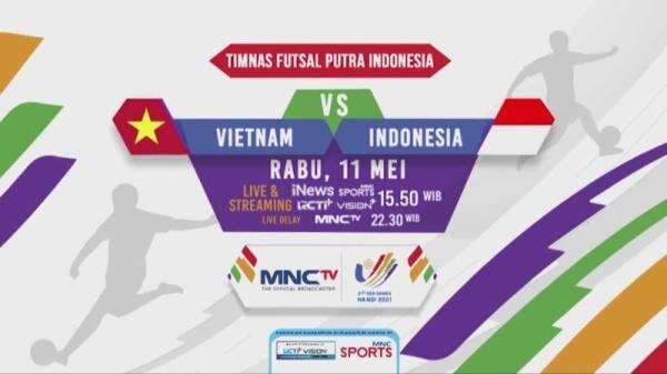 Jadwal Siaran Langsung Futsal SEA Games 2021 di iNewsTV Hari Ini: Timnas Futsal Indonesia vs Vietnam! Jadwal Siaran Langsung Futsal SEA Games 2021 di iNewsTV Hari Ini: Timnas Futsal Indonesia vs Vietnam!