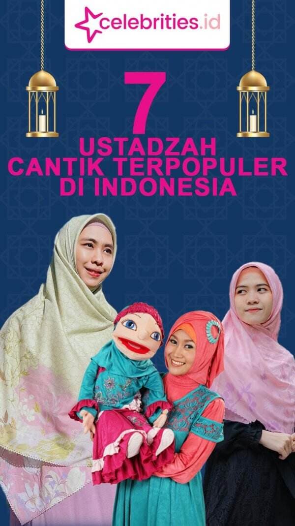 Infografis 7 Ustadzah Cantik Terpopuler di Indonesia, Sukses dan Bikin Adem