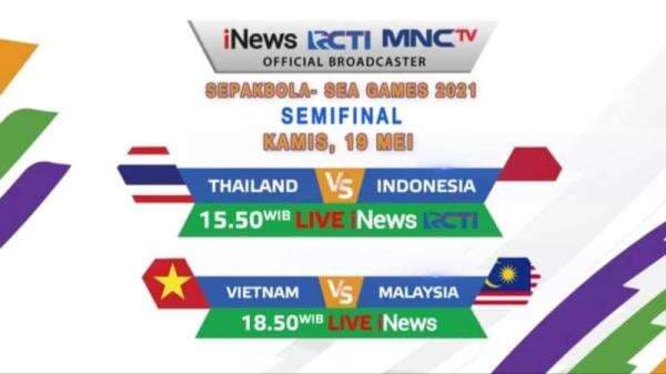 Hari ini! Indonesia vs Thailand di Semifinal Sepak Bola SEA Games 2021, LIVE di iNews dan RCTI Hari ini! Indonesia vs Thailand di Semifinal Sepak Bola SEA Games 2021, LIVE di iNews dan RCTI