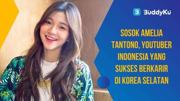 Sosok Amelia Tantono, YouTuber Indonesia yang Sukses Berkarir di Korea Selatan Sosok Amelia Tantono, YouTuber Indonesia yang Sukses Berkarir di Korea Selatan