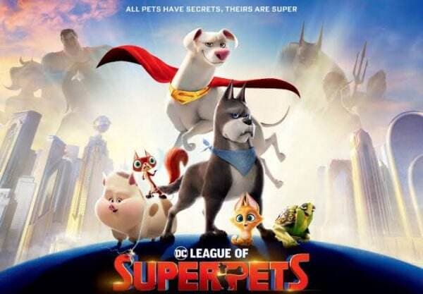 Review Film DC League Of Super-Pets, Good for Fans and Not For Kids? GOOD FOR FANS AND NOT FOR KIDS..?