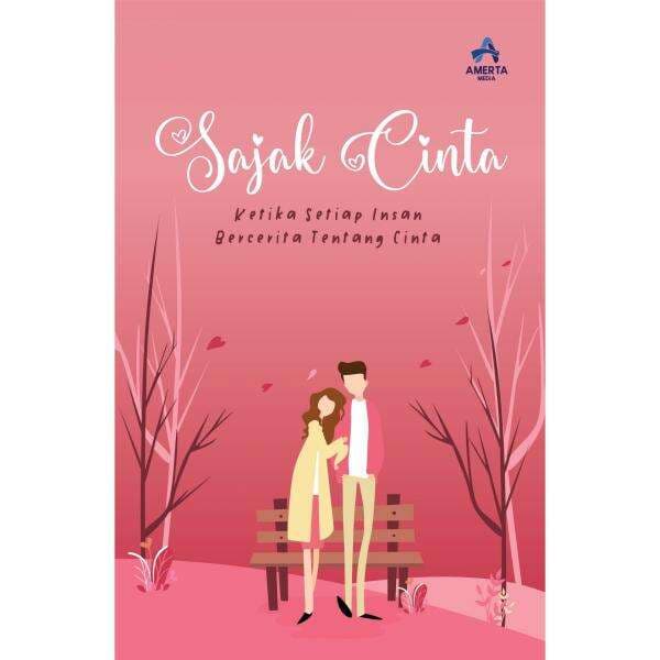 Resensi Buku: Sajak Cinta, Hadirkan Ragam Kisah Cinta dengan Alur yang Rumit