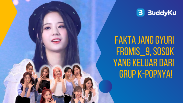 Fakta Jang Gyuri, Mantan Personil Fromis_9! Fakta Jang Gyuri, Mantan Personil Fromis_9!