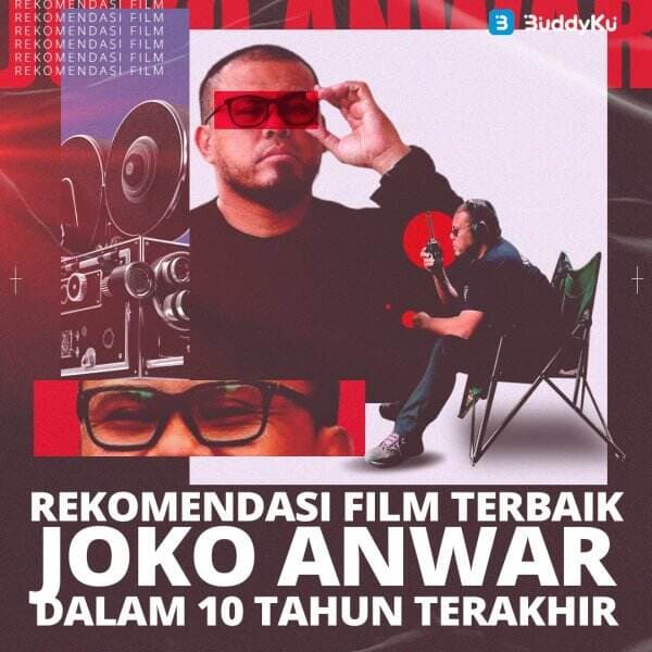 Rekomendasi Film Terbaik Joko Anwar Di 10 Tahun Terakhir News On Rcti 