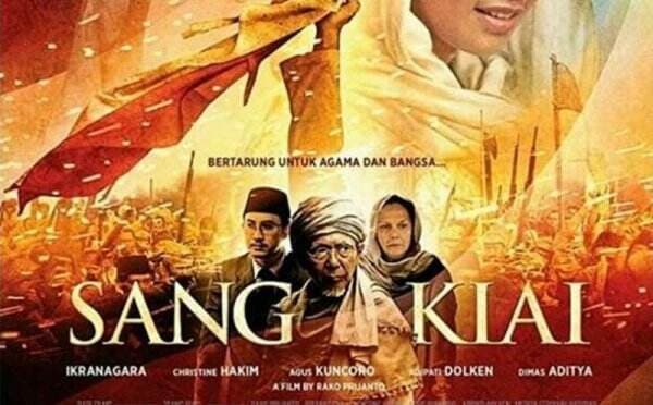 Deretan Film tentang Kemerdekaan Indonesia, Ada Sang Kyai hingga Battle of Surabaya Deretan Film tentang Kemerdekaan Indonesia, Ada Sang Kyai hingga Battle of Surabaya