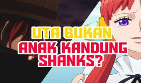 One Piece Red: Siapa Uta? Benarkah Dia Anak Kandung Shanks? One Piece Red: Siapa Uta? Benarkah Dia Anak Kandung Shanks?