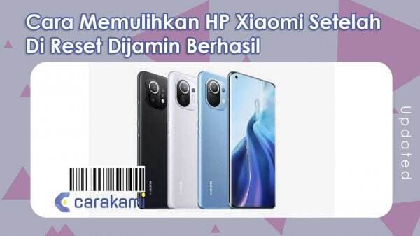 3 Cara Memulihkan HP Xiaomi Setelah Di Reset Dijamin Berhasil 3 Cara Memulihkan HP Xiaomi Setelah Di Reset Dijamin Berhasil