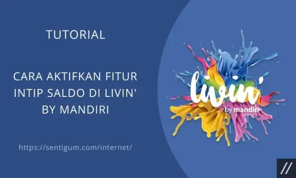 Cara Aktifkan Fitur Intip Saldo di Livin’ by Mandiri Cara Aktifkan Fitur Intip Saldo di Livin’ by Mandiri