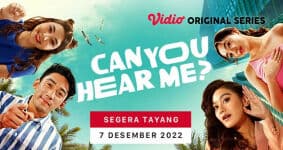 Sinopsis dan Daftar Pemain Can You Hear Me?, Web Series Baru Tayang di Vidio 7 Desember 2022