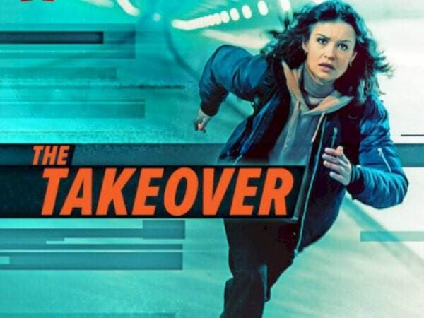 Spoiler ‘The Takeover’: Adu Pintar Hacker dengan Penjahat Kelas Kakap yang Menegangkan