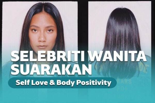 Selebriti Wanita Indonesia yang Gencar Suarakan Self Love & Body Positivity | Keepo.me