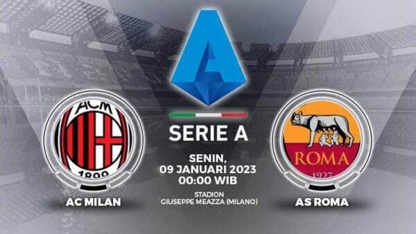 Prediksi Liga Italia AC Milan vs AS Roma: Rossoneri Diunggulkan?