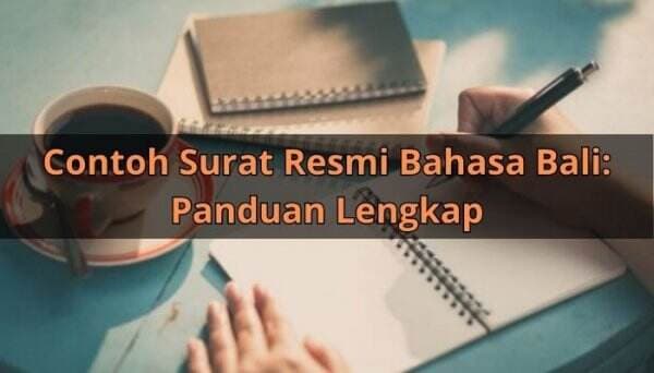 Contoh Surat Resmi Bahasa Bali: Panduan Lengkap